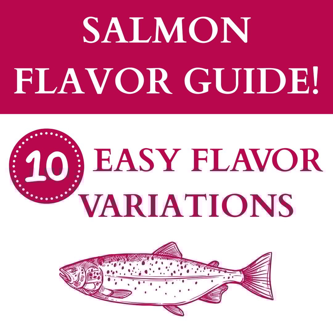 Salmon Flavor Guide | Healthy Foodie Girl